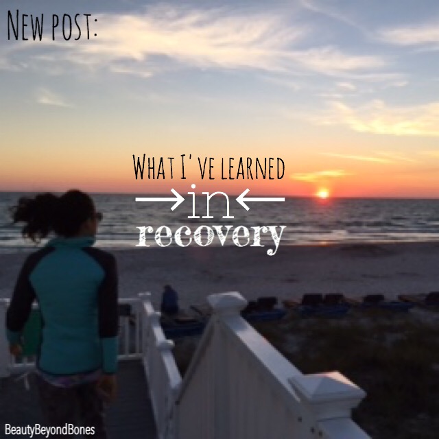What I’ve Learned in Recovery