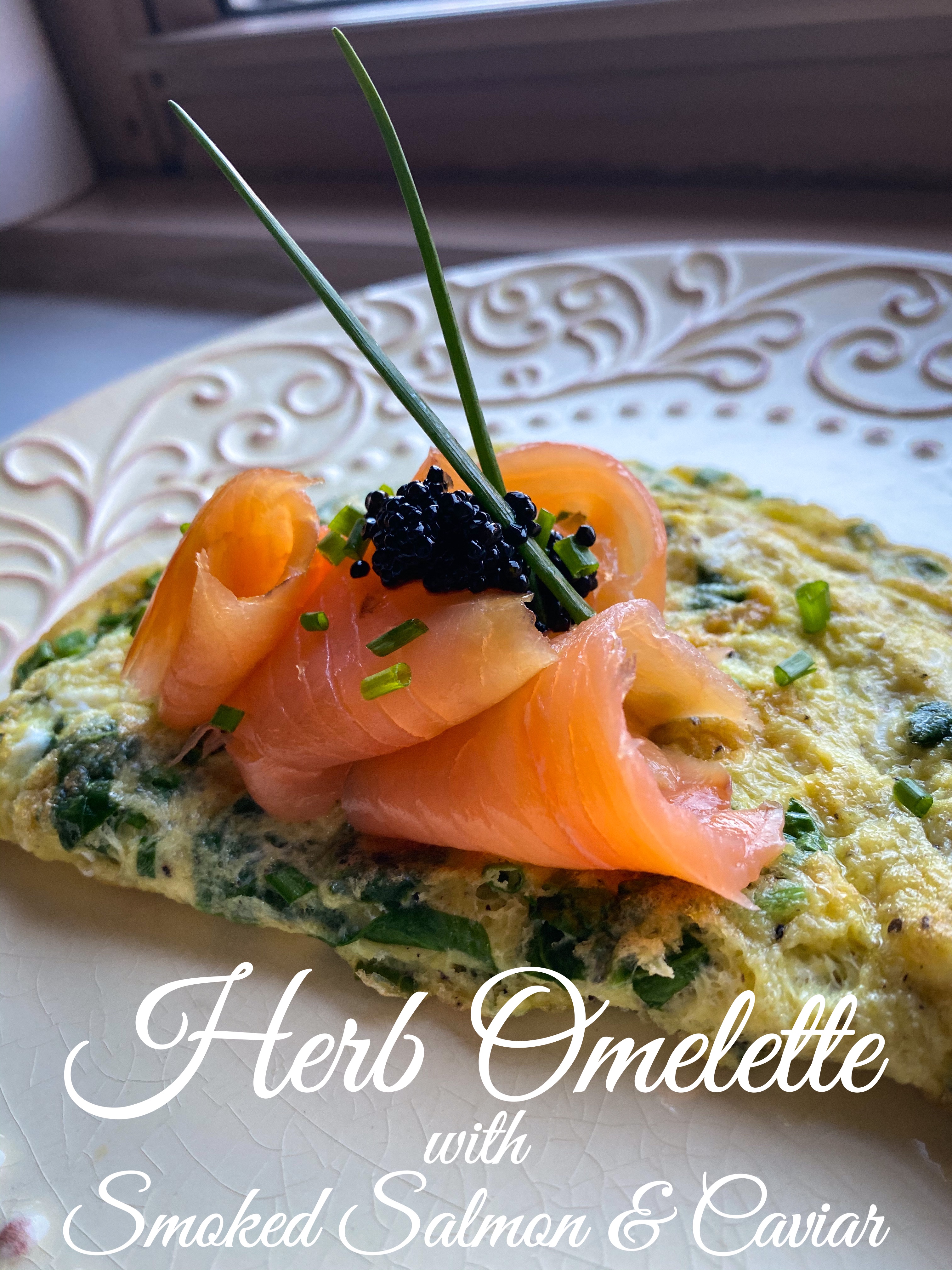 Herb Omelette with Smoked Salmon and Caviar