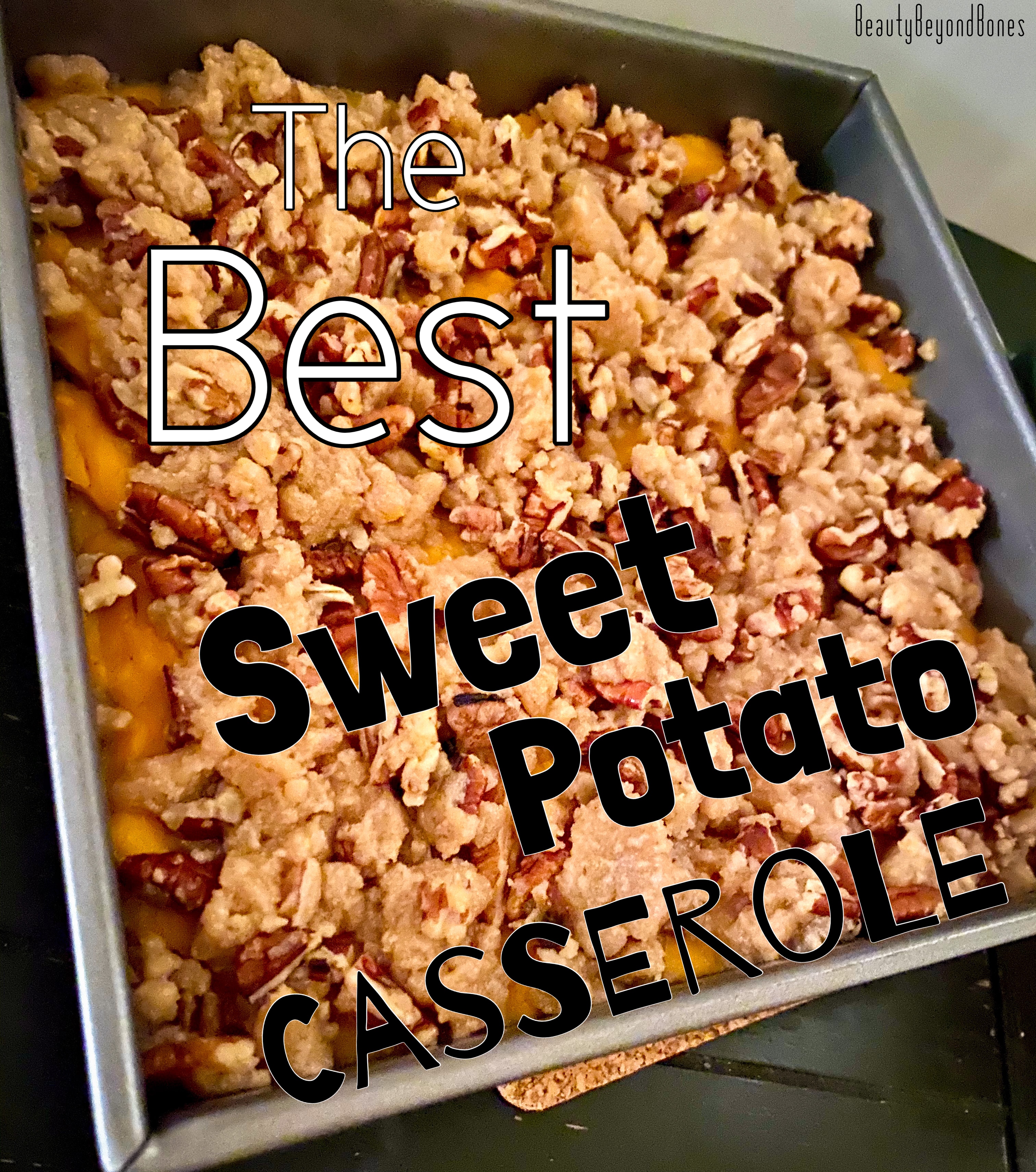 The BEST Sweet Potato Casserole