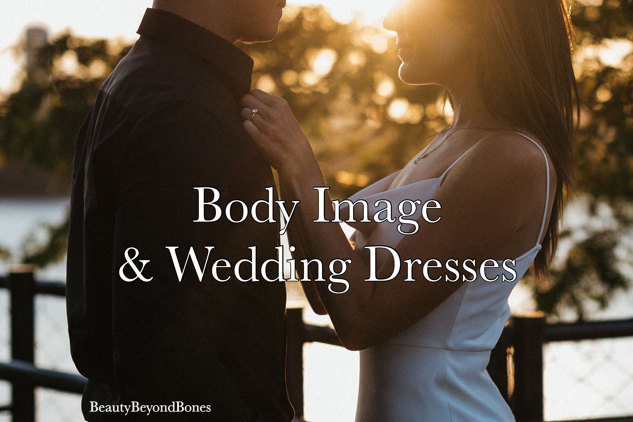 Body Image & Wedding Dresses