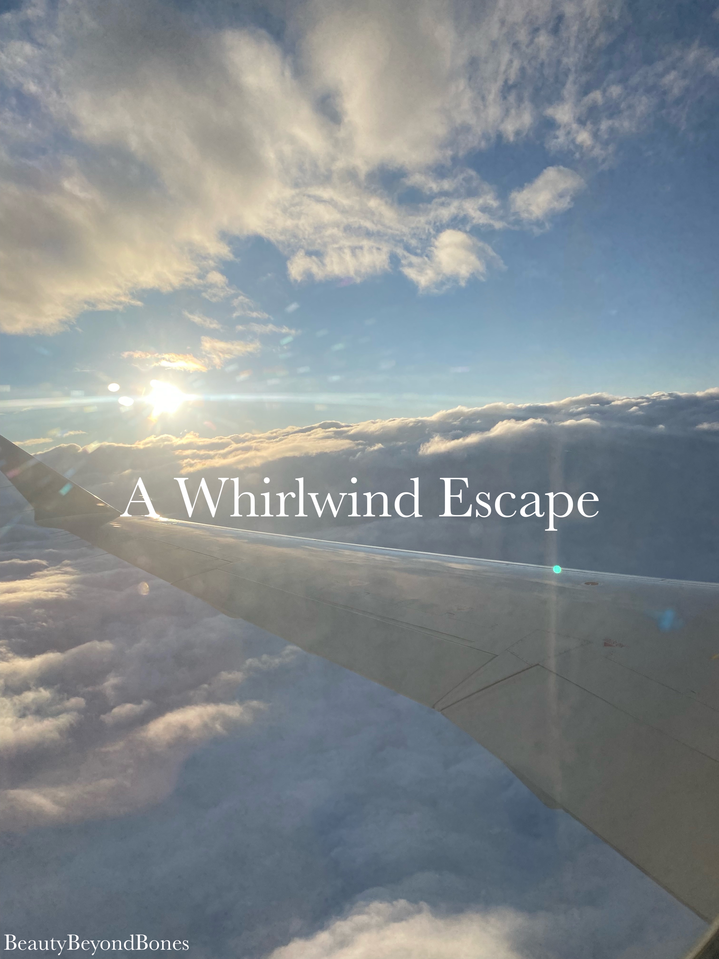 A Whirlwind Escape